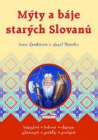 Mýty a báje  starých Slovanů