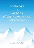 Hypnóza a metoda přímé komunikace s nevědomím