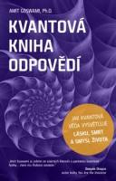 Kvantová kniha odpovědí - jak kvantová věda vysvětluje lásku, smrt a smysl života