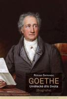 Goethe - umělecké dílo života