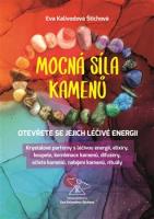Mocná síla kamenů - otvřete se jejich léčivé energii