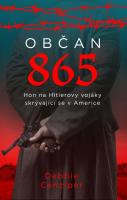 Občan 865 - hon na hitlerovy vojáky v Americe