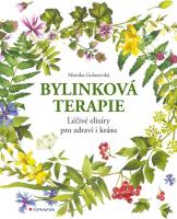 Bylinková terapie - léčivé elixíry pro zdraví a krásu