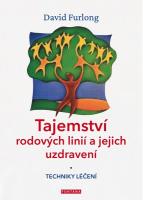 Tajemství rodových linií a jejich uzdravení - techniky léčení