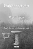 Průhlednost věcí - rozjímání nad povahou zkušenosti