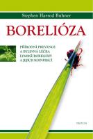 Borelióza - přírodní prevence a bylinná léčba lymské boreliózy a jejích koinfekcí