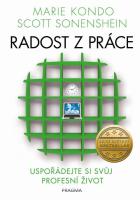 Radost z práce - uspořádejte si svůj profesní život 