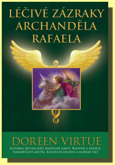 Léčivé zázraky archanděla Rafaela (kniha)