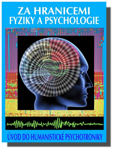 Za hranicemi fyziky a psychologie