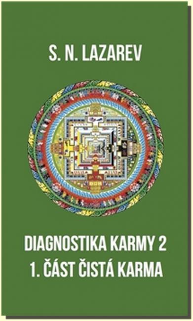 Diagnostika karmy 2 první část čistá karma