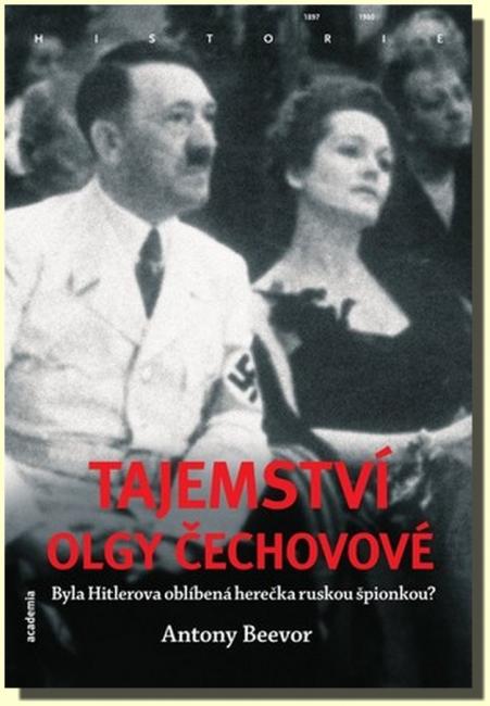 Tajemství Olgy Čechovové byla Hitlerova oblíbená herečka ruskou špiónkou?