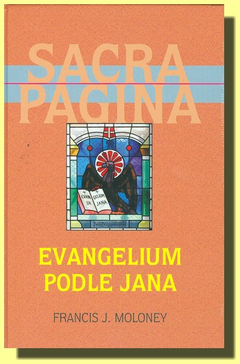 Evangelium podle Jana SACRA PAGINA