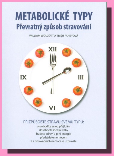 Metabolické typy převratný způsob stravování