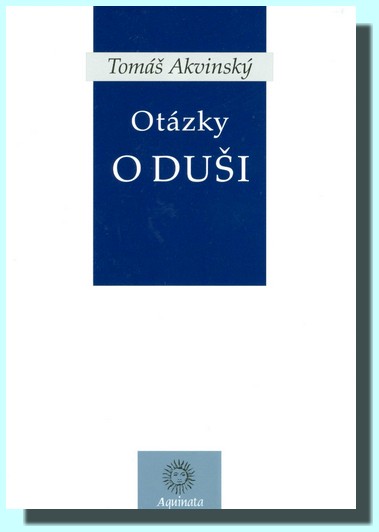 Otázky o duši (latinsko-česká kniha)