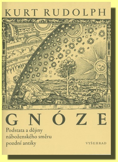 Gnóze - podstata a dějiny náboženského směru pozdní antiky