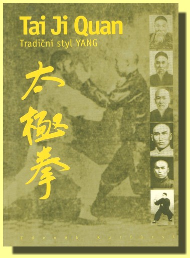 Tai Ji Quan tradiční styl YANG