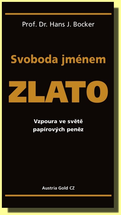 Svoboda jménem zlato