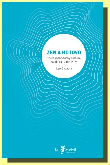 Zen a hotovo