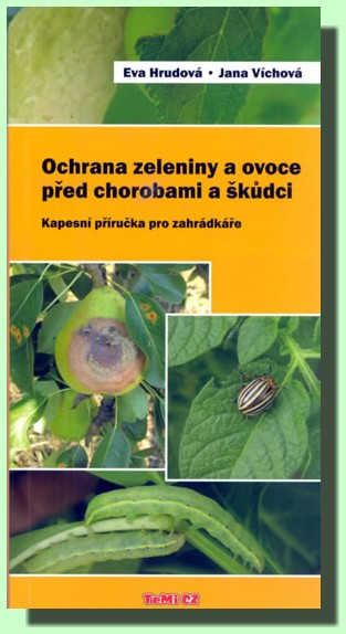 Ochrana zeleniny a ovoce před chorobami a škůdci
