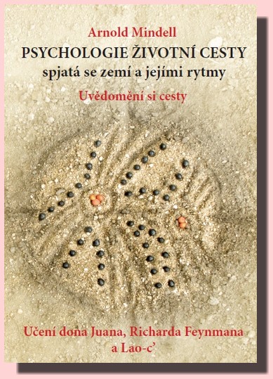 Psychologie životní cesty - spjatá se zemí a jejími rytmy