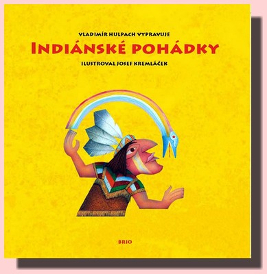 Indiánské pohádky