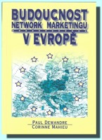 Budoucnost network marketingu v Evropě