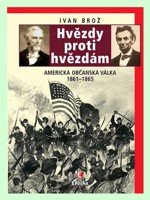 Hvězdy proti hvězdám - Americká občanská válka 1861 - 1865