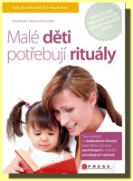 Malé děti potřebují rituály