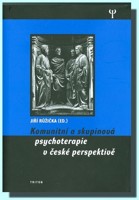 Komunitní a skupinová psychoterapie v české perspektivě