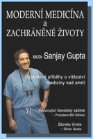 Moderní medicína a zachráněné životy