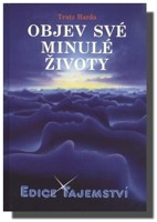 Objev své minulé životy