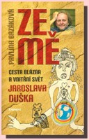 Ze mě...Cesta blázna a vnitřní svět Jaroslava Duška