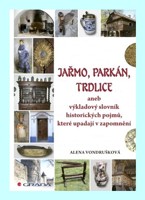 Jařmo, parkán, trdlice