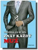 Všechno, co by měl znát každý muž