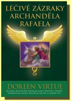 Léčivé zázraky archanděla Rafaela (kniha)
