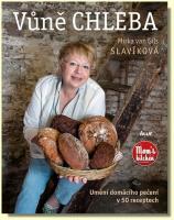 Vůně chleba - jednoduchý návod, jak se nebát péct