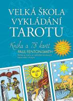 Velká škola vykládání tarotu (kniha a 78 karet)