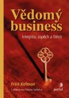 Vědomý business integrita, úspěch a štěstí