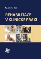 Rehabilitace v klinické praxi 
