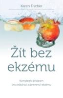 Žít bez ekzému – komplexní program pro zvládnutí a prevenci ekzému