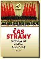 Čas strany aneb kdo a jak řídí Čínu