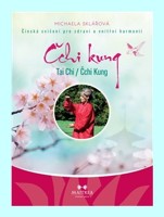 Tai Chi / Čchi kung (DVD) - čínská cvičení pro zdraví a vnitřní harmonii