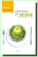 Všechno je JEDlé co jíst, když nám něco chybí 