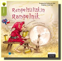 Rampelník / Rumplestiltskin  (dvojjazyčná pohádka pro děti)