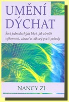 Umění dýchat - šest jednoduchých lekcí (ve slevě jediný výtisk)