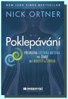 Poklepávání převratná léčebná metoda pro život bez bolesti a stresu