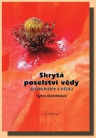 Skrytá poselství vědy rozhovory s vědci