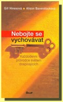 Nebojte se vychovávat