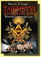 Tajemství zednářského kódu bratrstvo v proměnách času