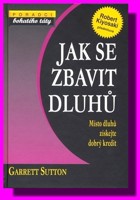 Jak se zbavit dluhů   (ve slevě jediný výtisk !)